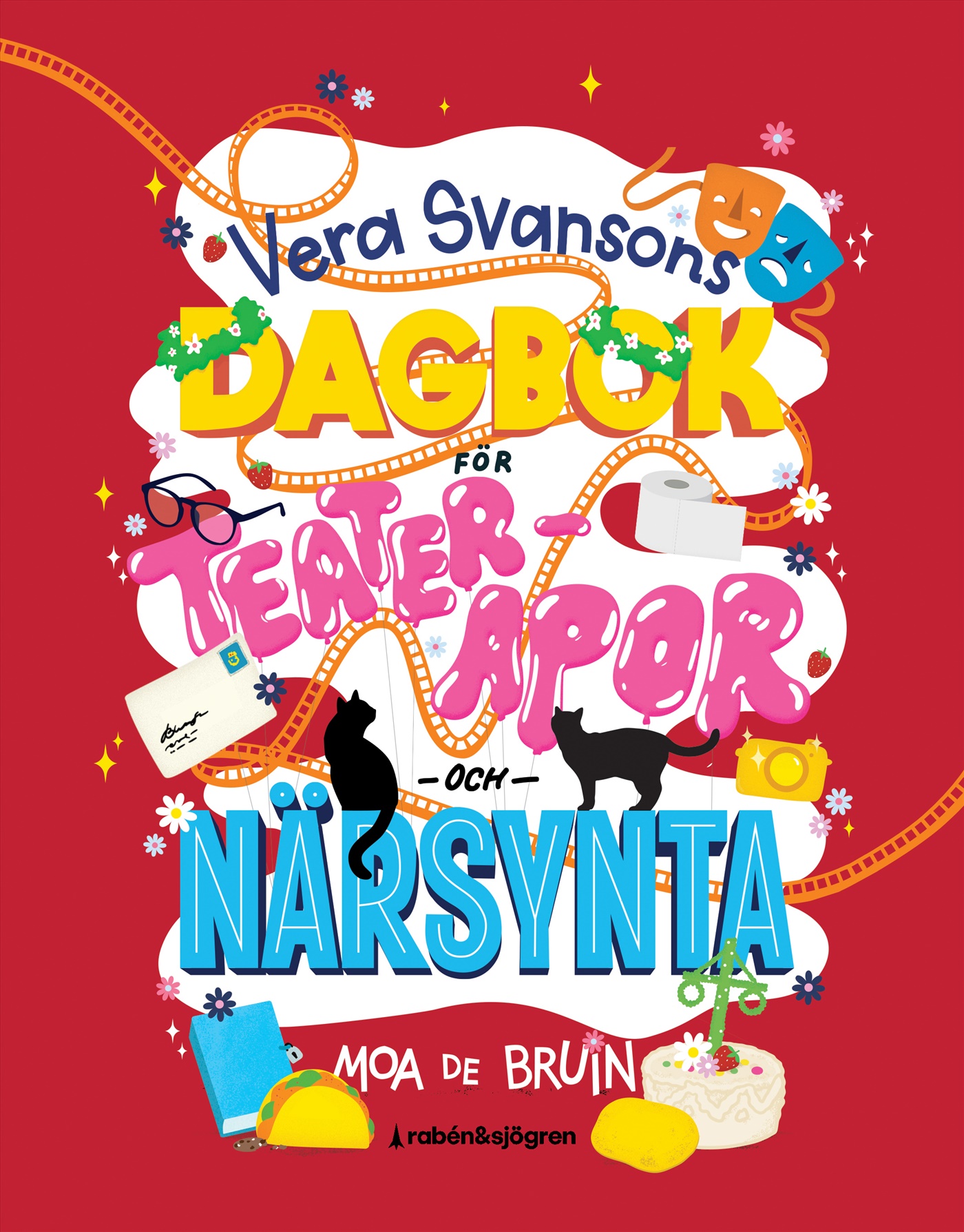 Omslag: Vera Svansons dagbok för teaterapor och närsynta