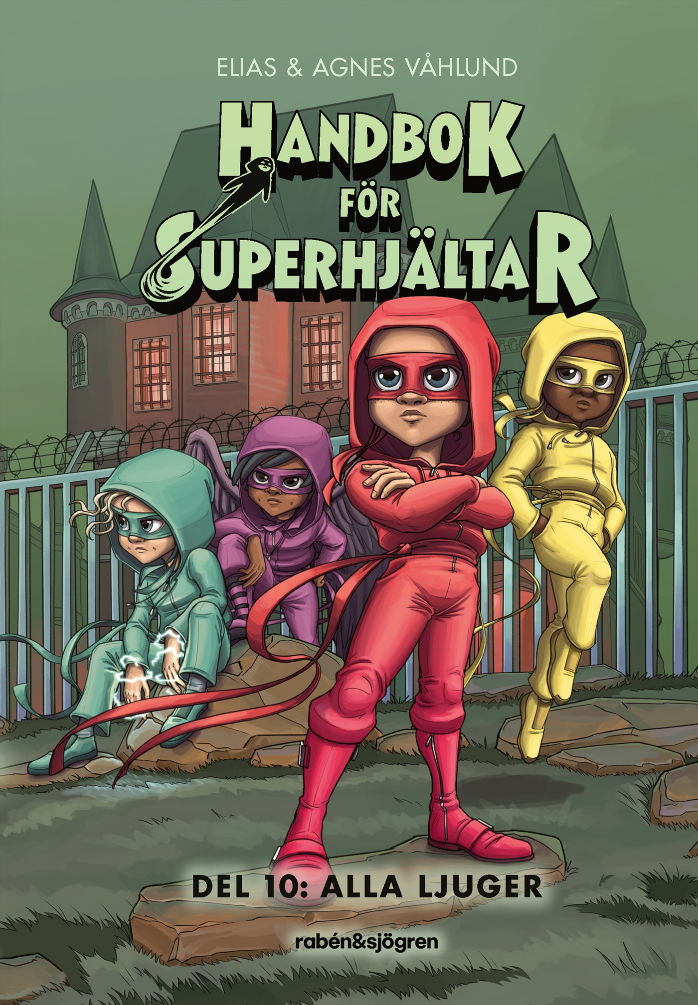 Omslag: Handbok för superhjältar. Alla ljuger