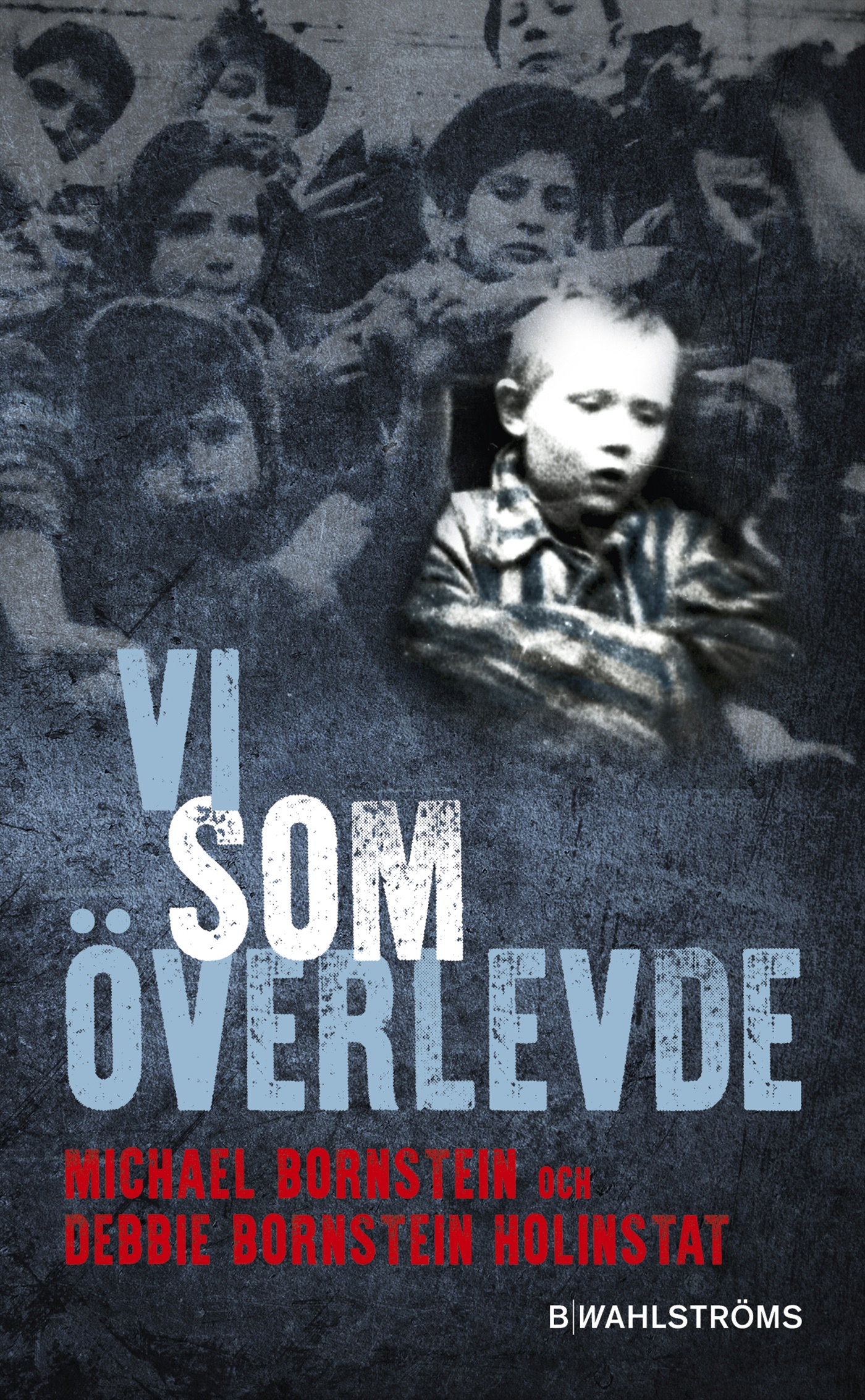 Omslag: Vi som överlevde