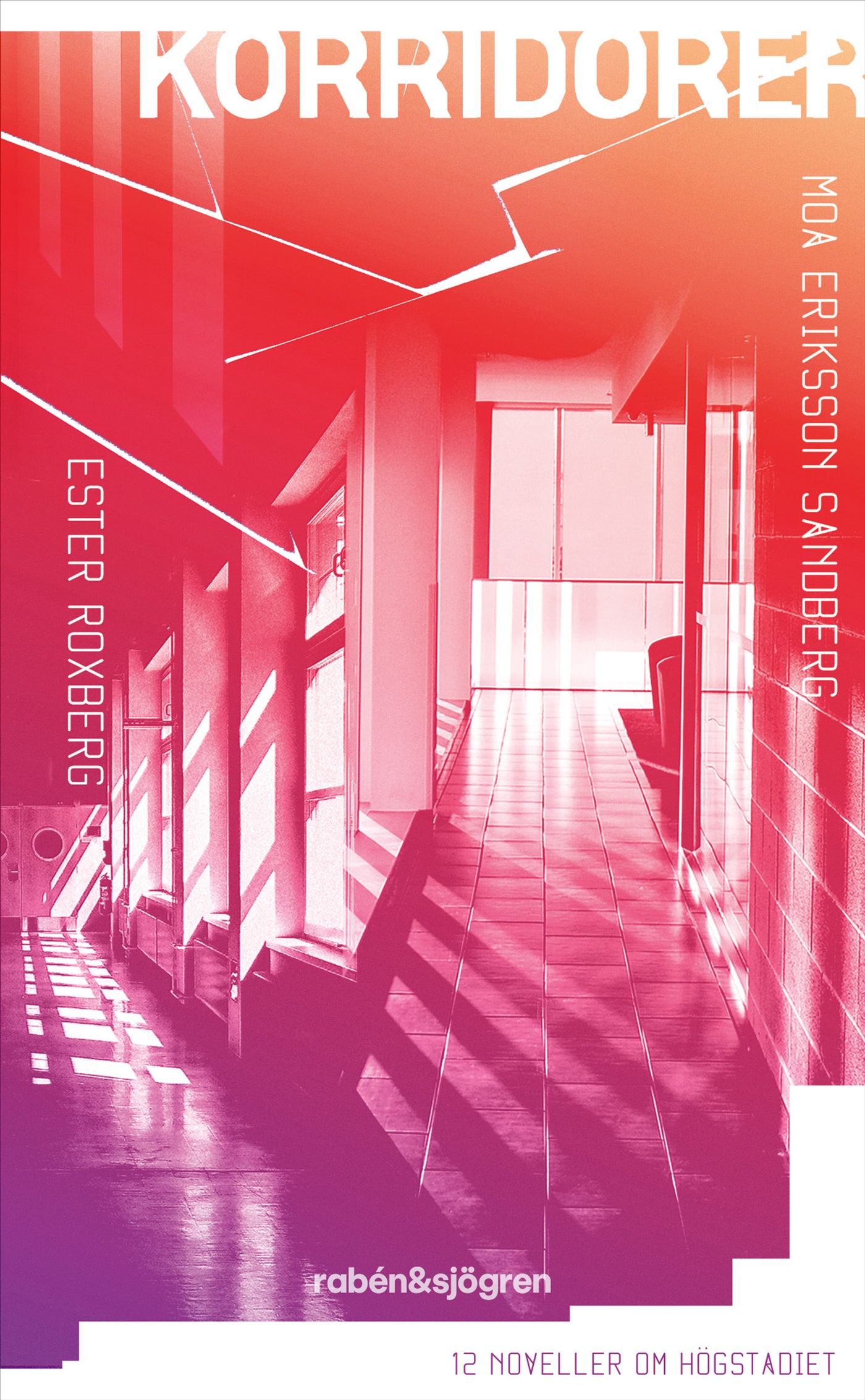 Omslag: Korridorer : 12 noveller om högstadiet