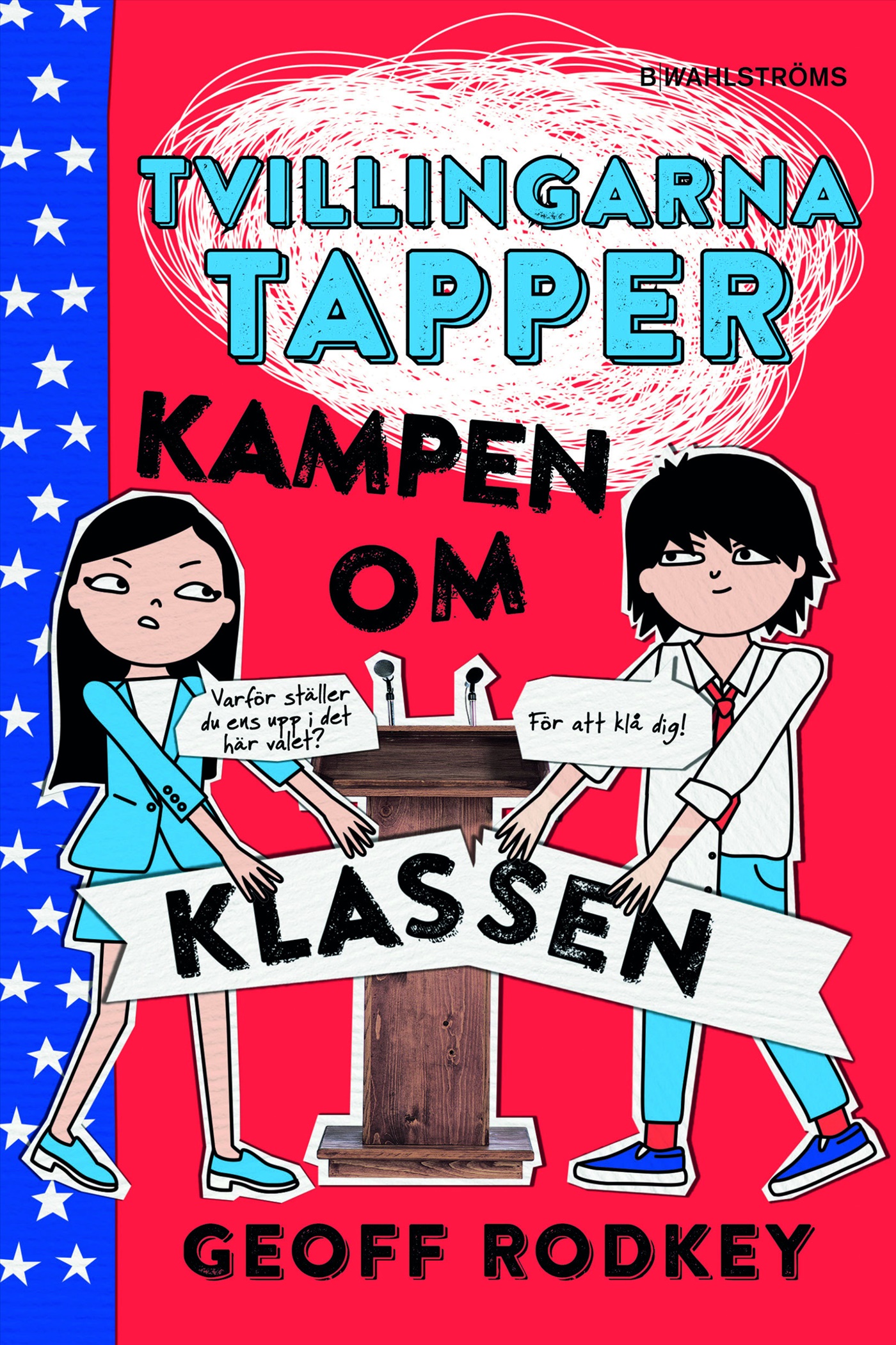 Omslag: Tvillingarna Tapper. Kampen om klassen