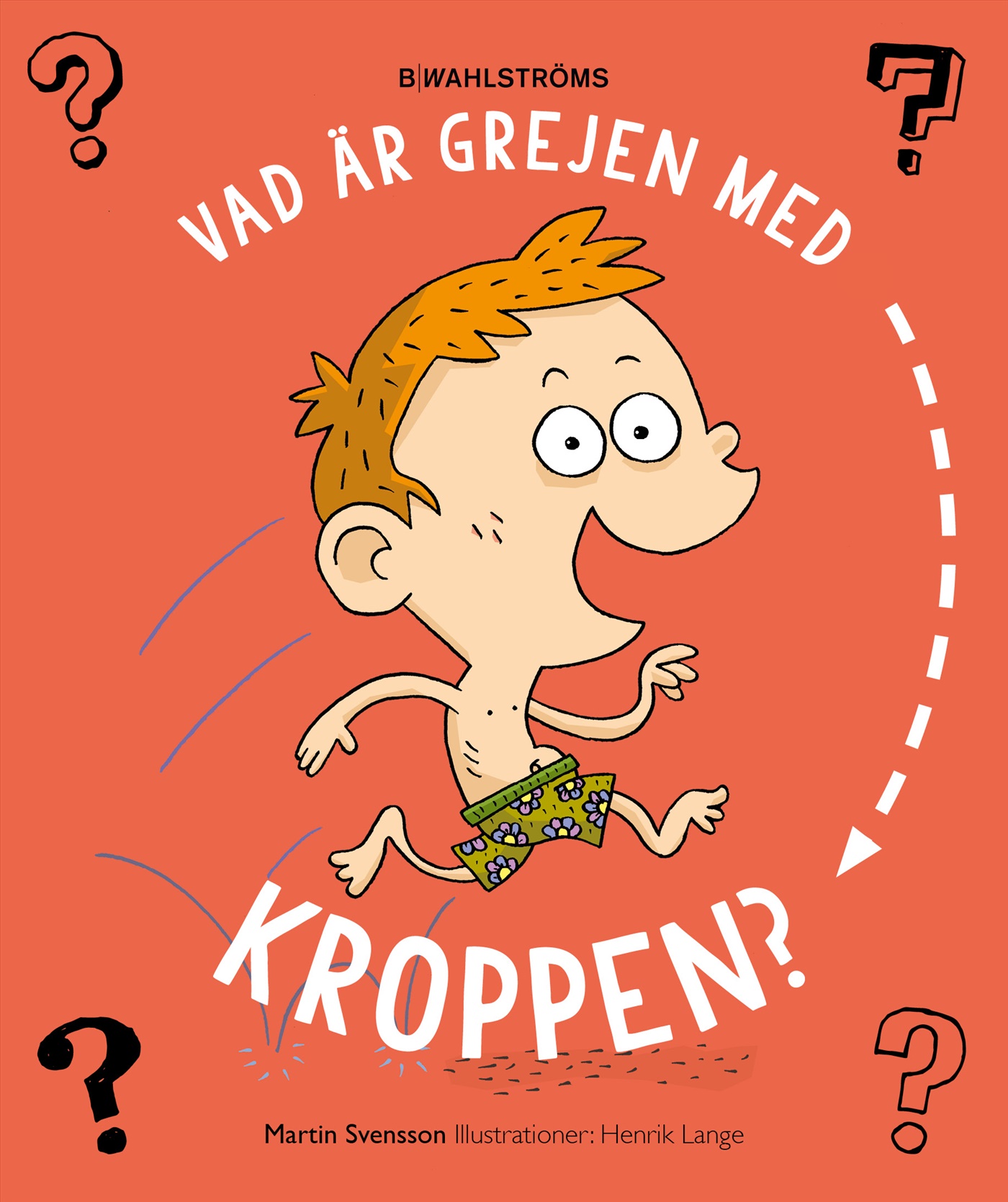 Omslag: Vad är grejen med kroppen?