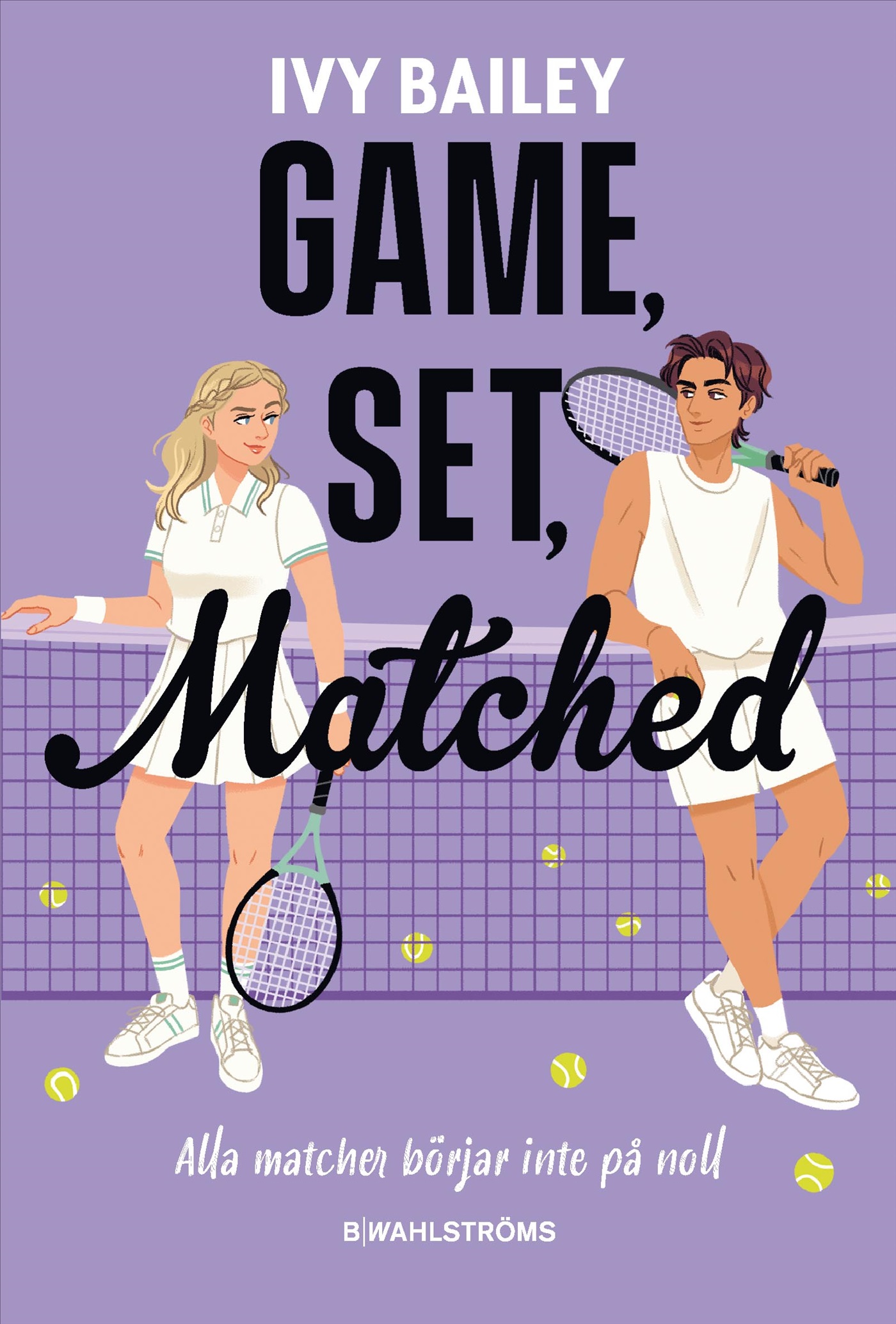 Omslag: Game, Set, Matched (svensk utgåva)