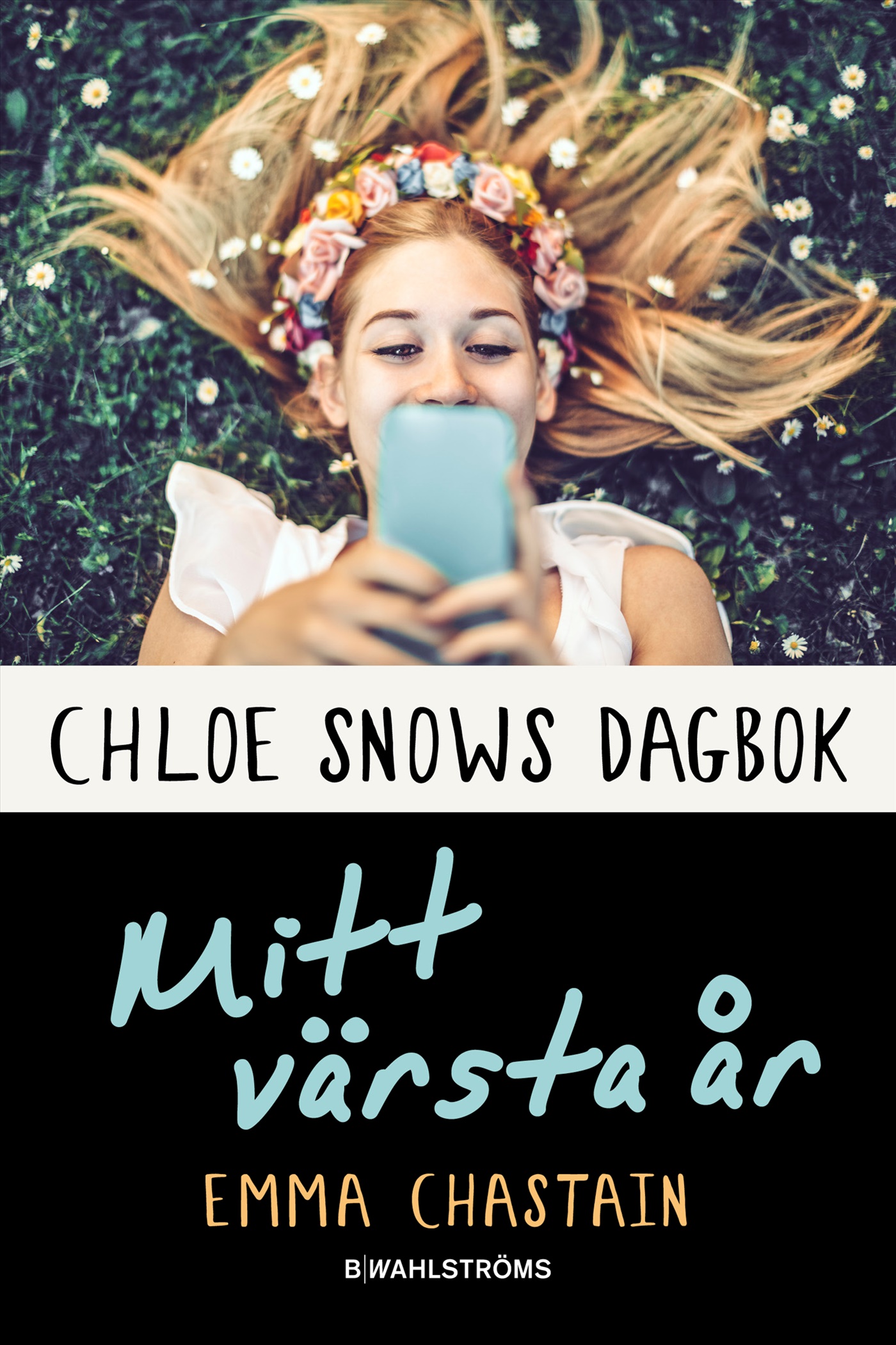 Omslag: Chloe Snows dagbok : mitt värsta år