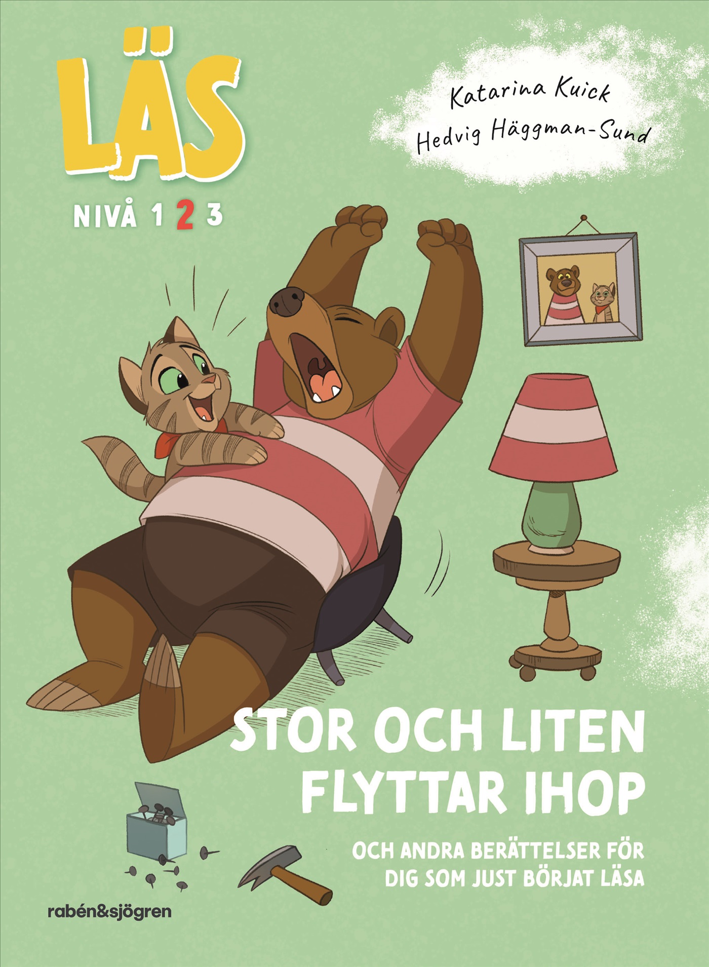 Omslag: Stor och Liten flyttar ihop : och andra berättelser för dig som just börjat läsa, Läs-nivå 2
