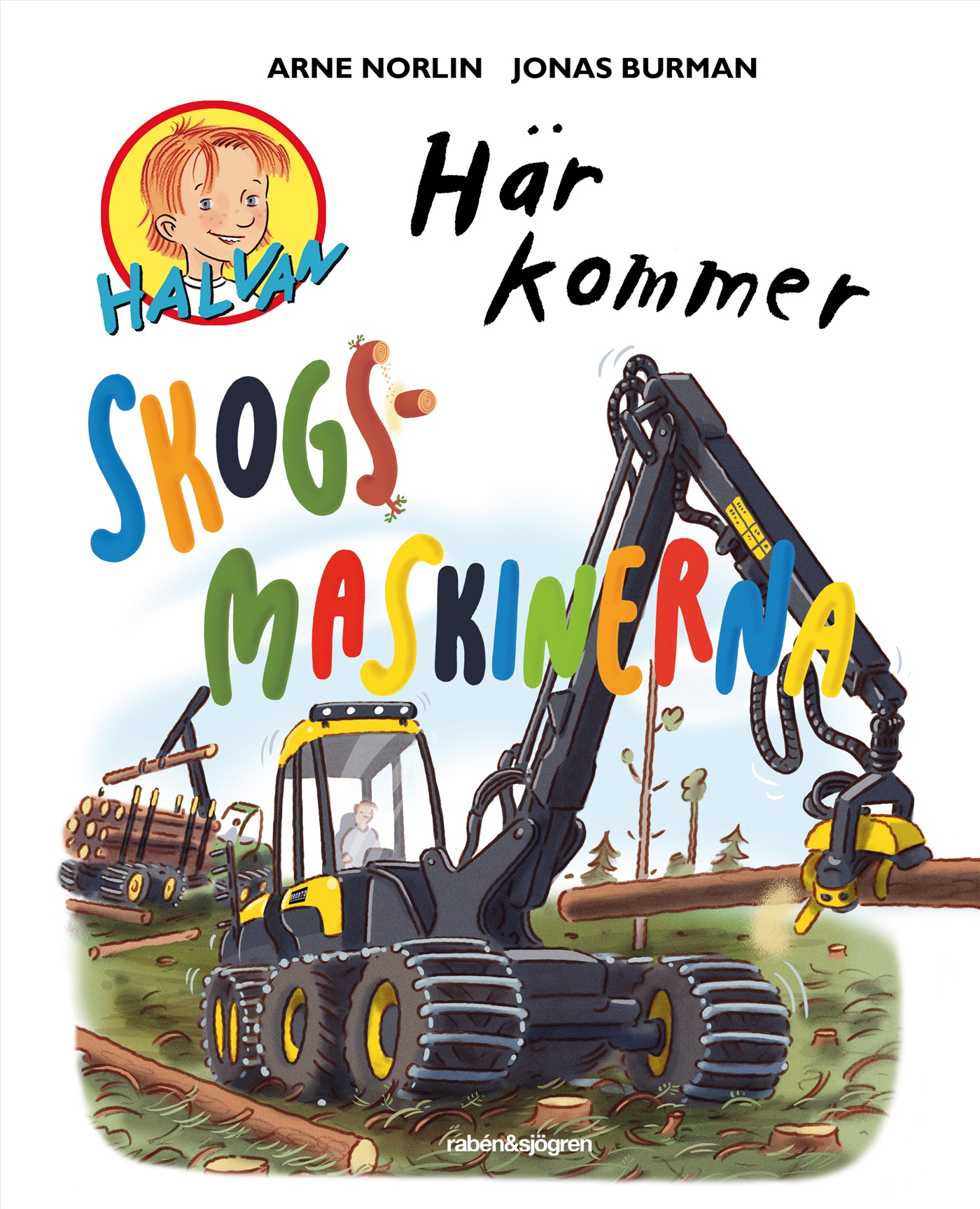 Omslag: Här kommer skogsmaskinerna