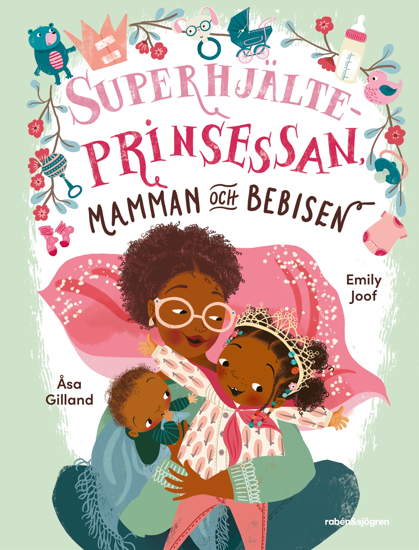 Omslag: Superhjälteprinsessan, mamman och bebisen