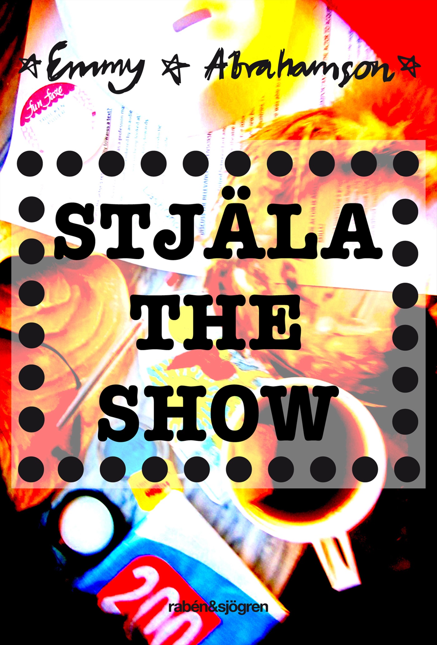 Omslag: Stjäla the show