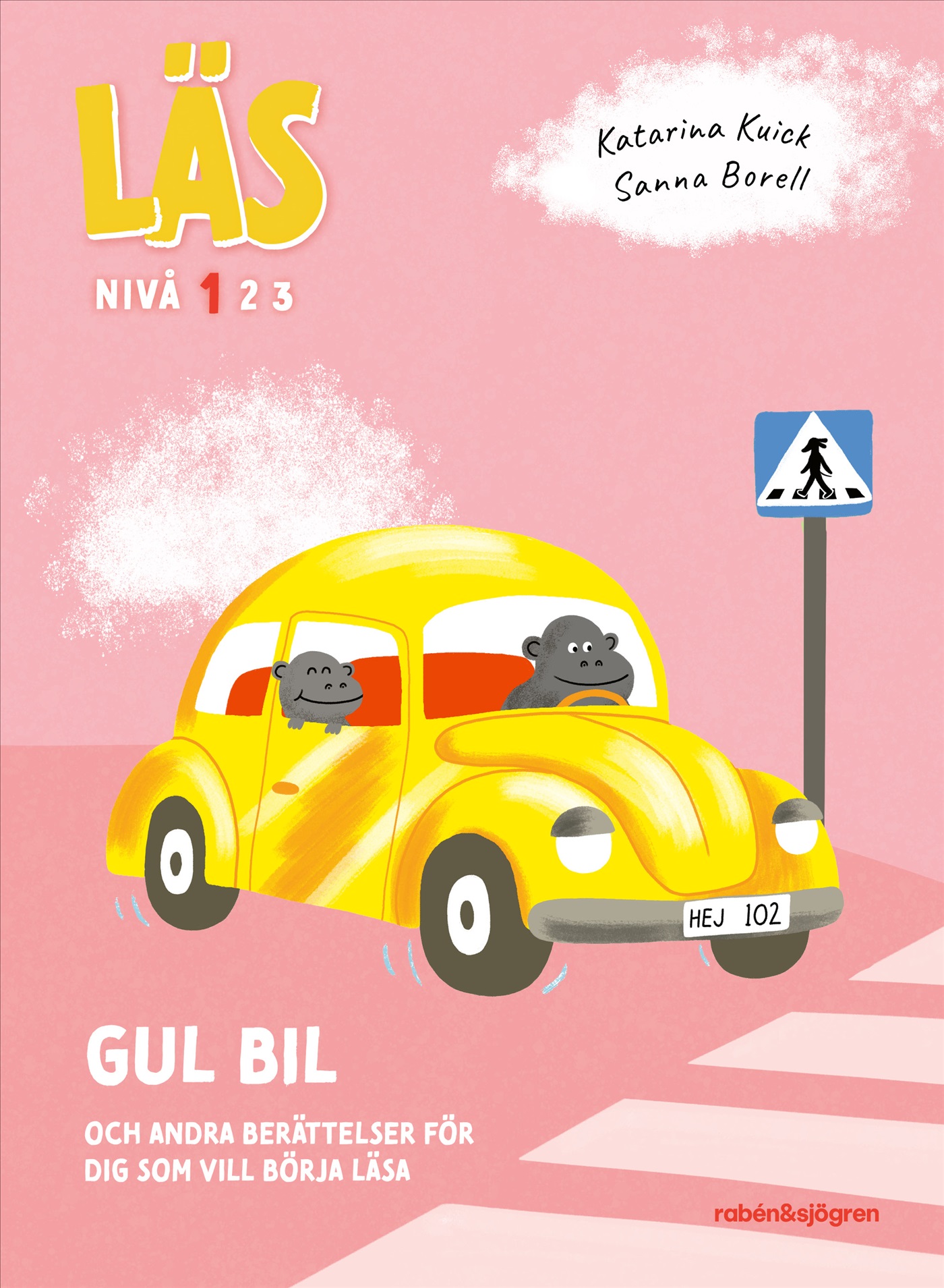 Omslag: Gul bil : och andra berättelser för dig som vill börja läsa - Läs-nivå 1