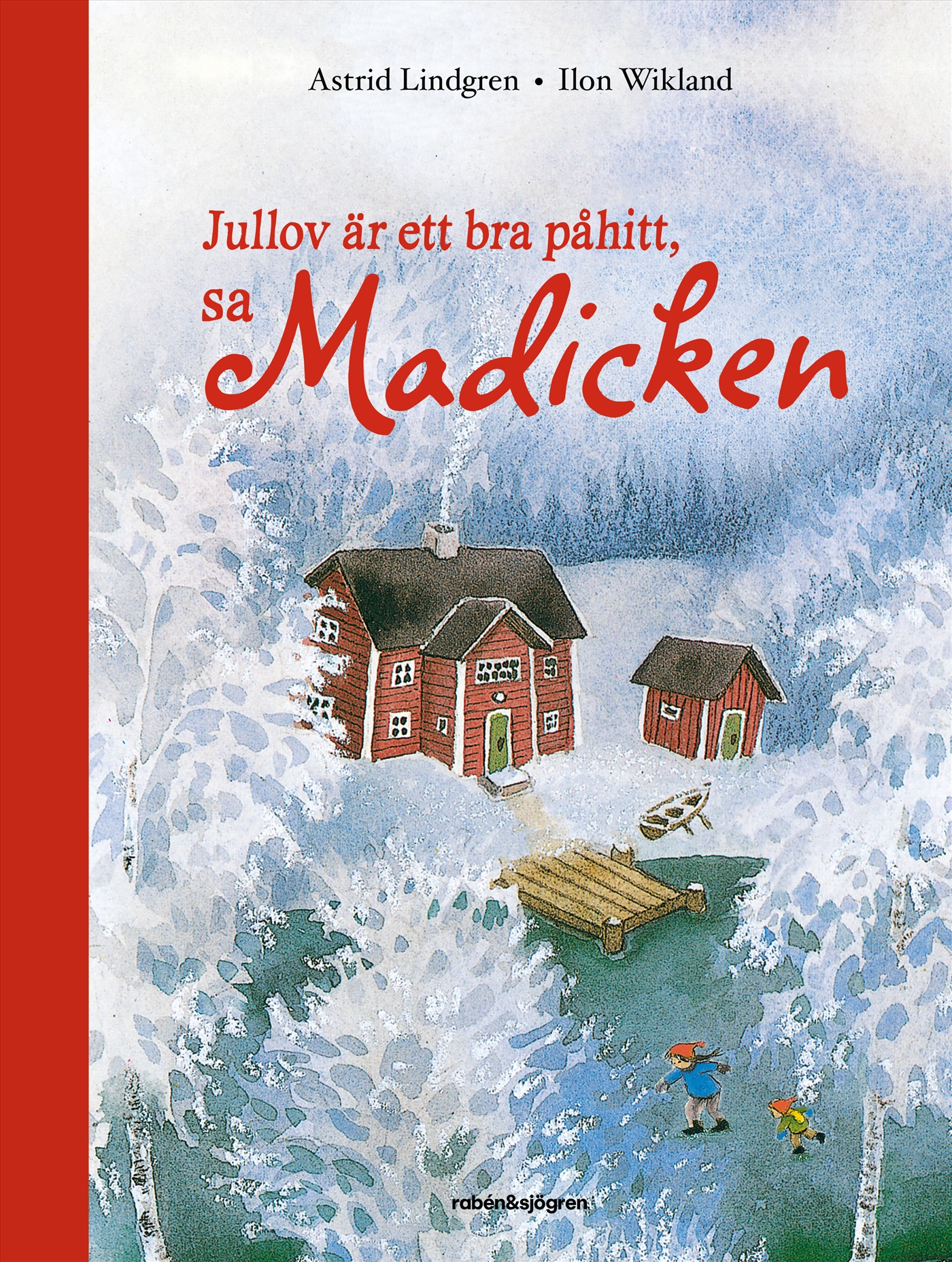Omslag: Jullov är ett bra påhitt, sa Madicken