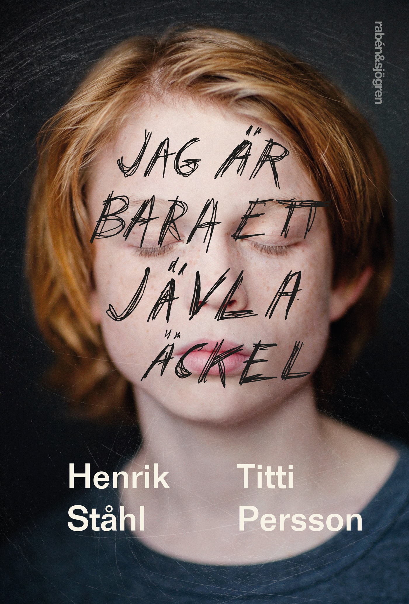 Omslag: Jag är bara ett jävla äckel