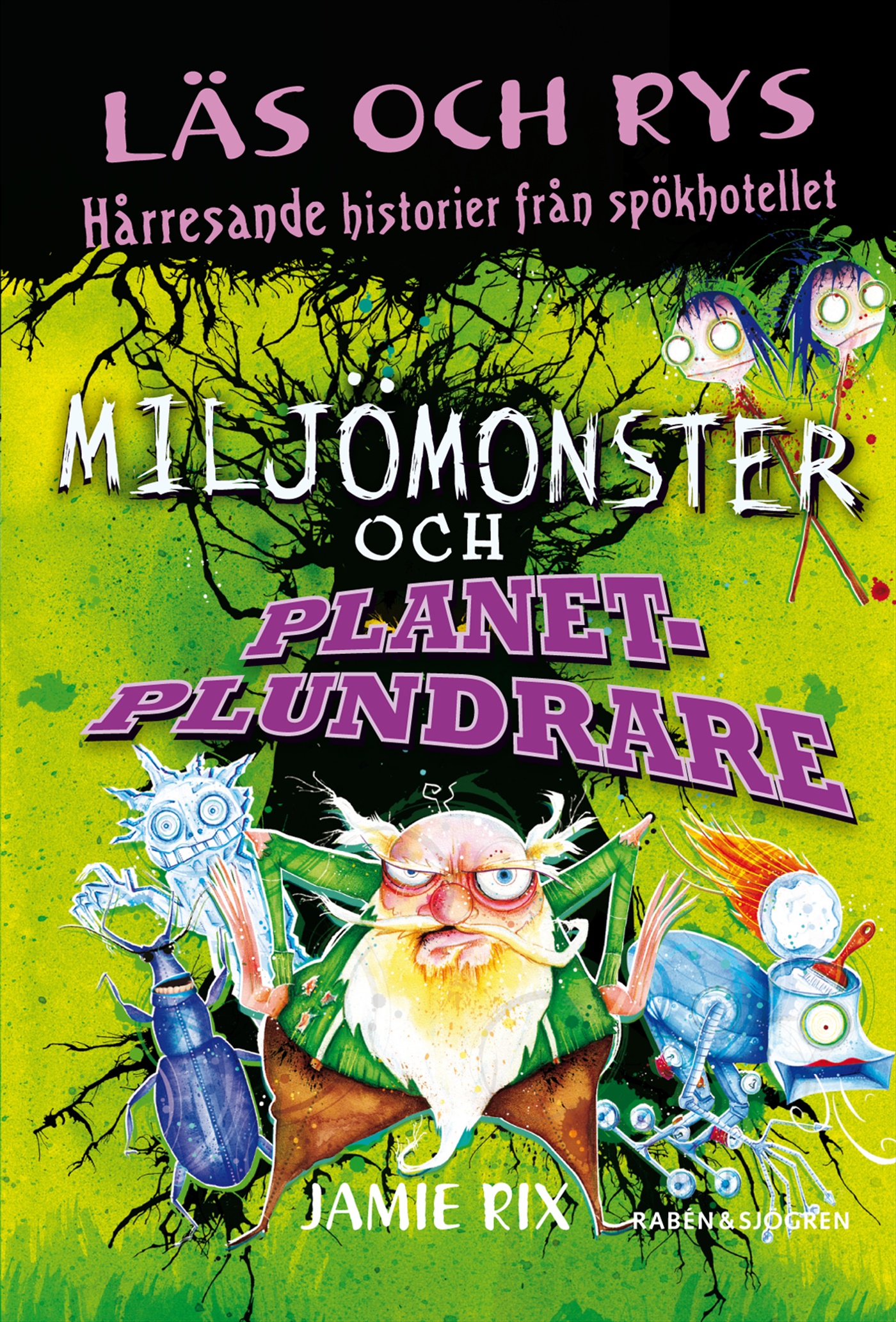 Omslag: Miljömonster och planetplundrare