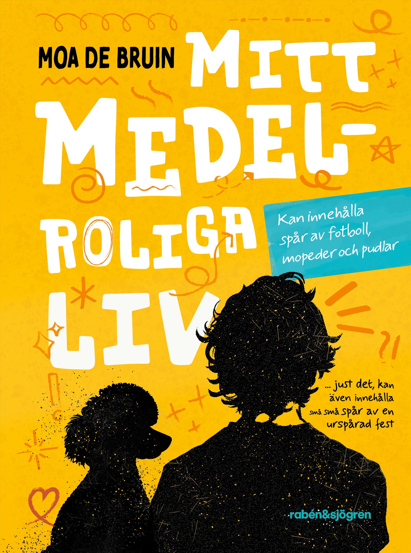 Omslag: Mitt medelroliga liv