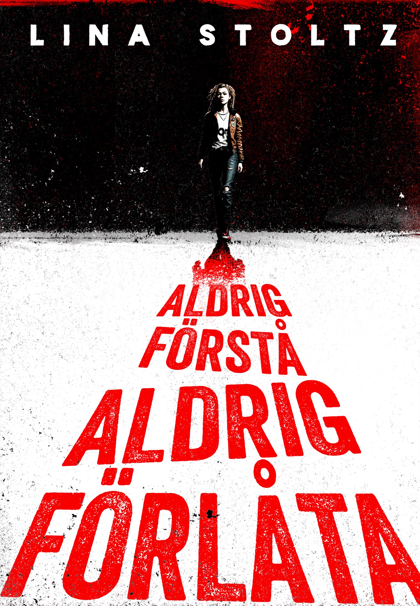 Omslag: Aldrig förstå, aldrig förlåta