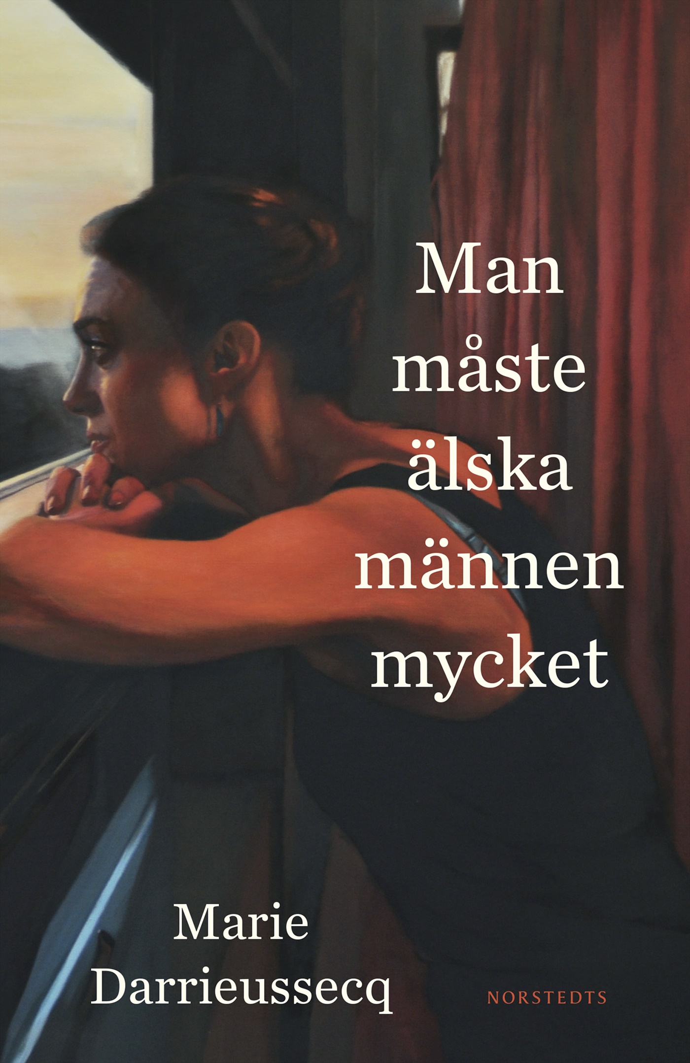 Omslag: Man måste älska männen mycket